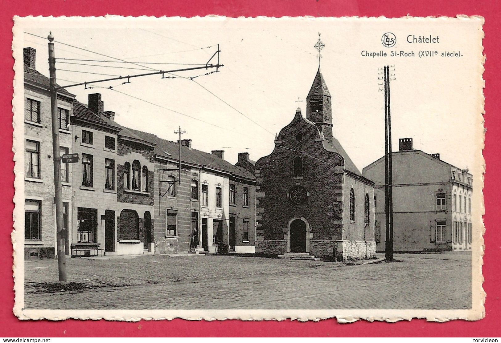 C.P. Châtelet = Chapelle St-Roch  XVlle S. - Châtelet