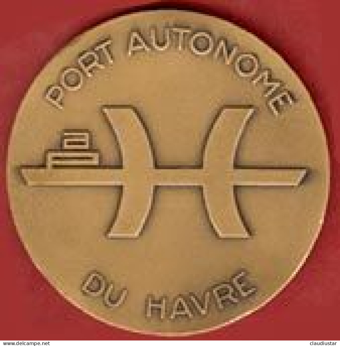 ** MEDAILLE  1972  -  PORT  AUTONOME  Du  HAVRE  -  ECLUSE  FRANCOIS  1er ** - Other & Unclassified