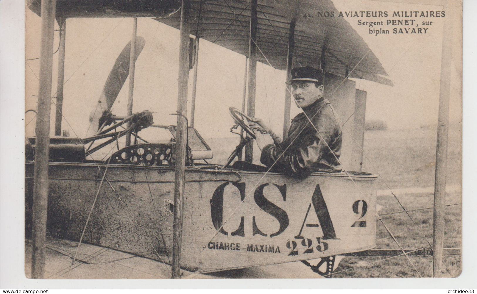 CPA Nos Aviateurs Militaires - Sergent Penet, Sur Biplan Savary (en Très Beau Plan) - 1914-1918: 1ère Guerre