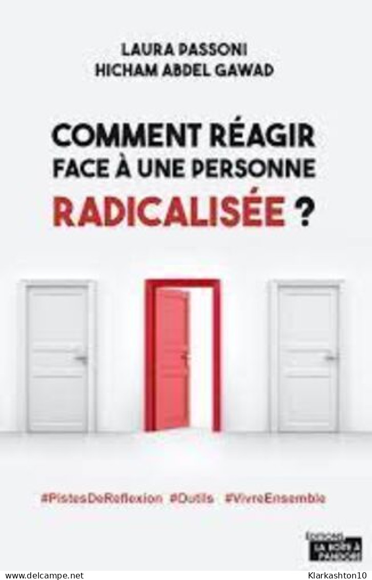 Comment Réagir Face à Une Personne Radicalisée - Autres & Non Classés