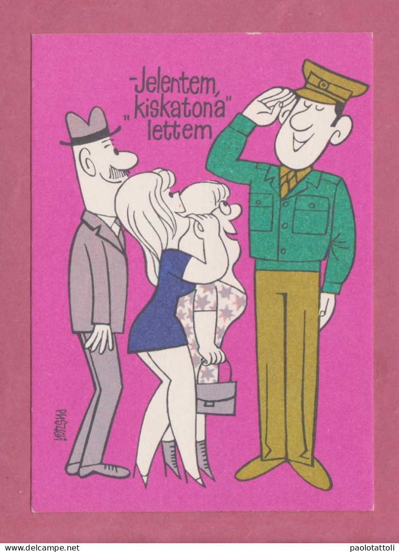 Humor- Jelentem Kiskatona Lettem-  Standard Size, Divided Back, Cancelled And Mailed To Budapest On 3.3.1982. - Humor