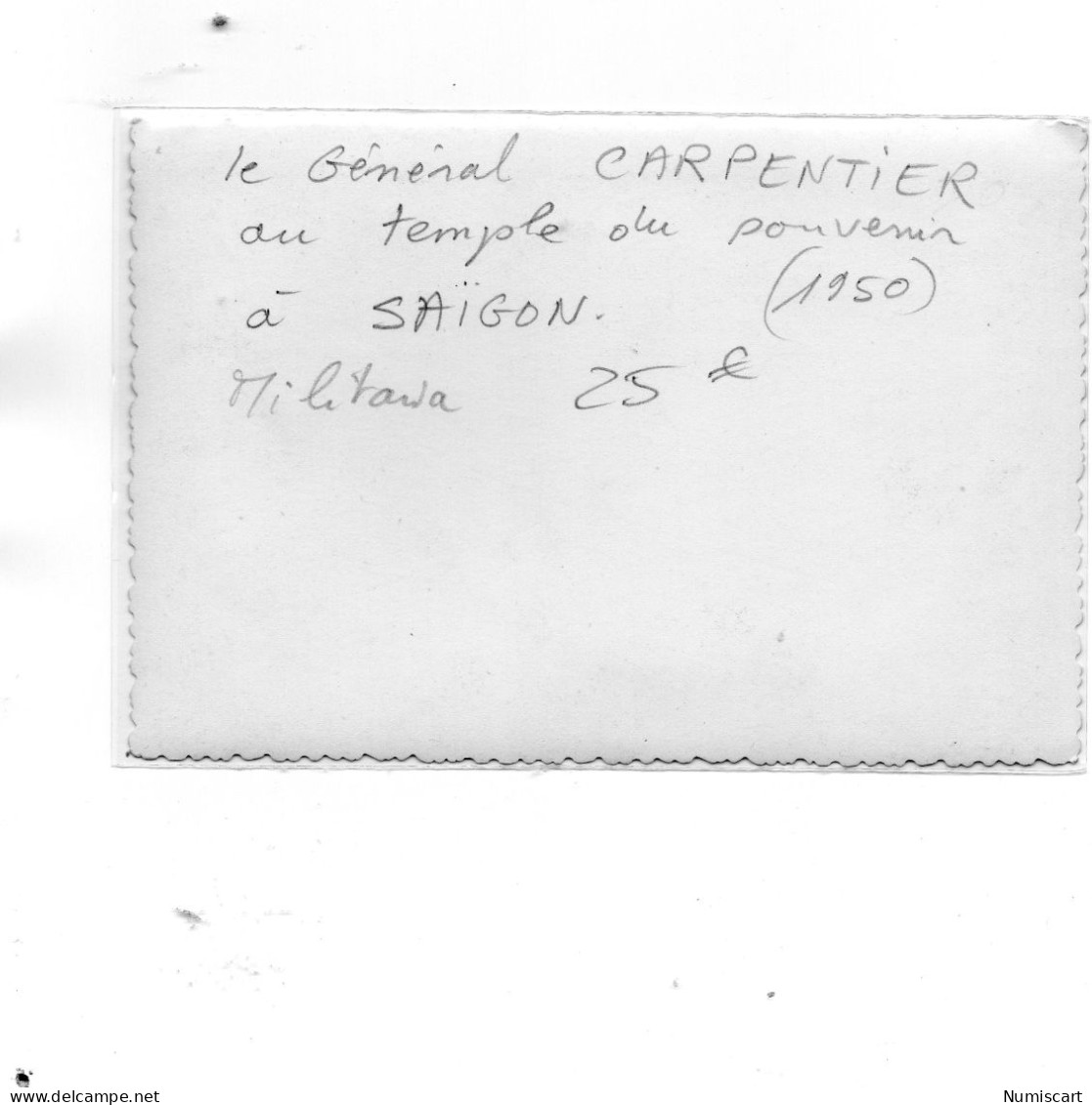 Militaria Saïgon Carte Photo Très Animée Général Carpentier Temple Du Souvenir En 1950 - Other Wars