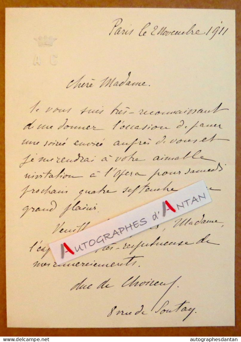 ● L.A.S 1911 Du DUC DE CHOISEUL - à Identifier - Rue De Sontay Paris - Invitation Opéra - Lettre Autographe LAS Noblesse - Other & Unclassified