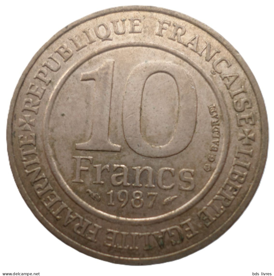 FRANCE.... 10 Francs  Millénaire Capétien -année 1987    Pièce Non Nettoyée  Et Patinée (voir Images) - 10 Francs