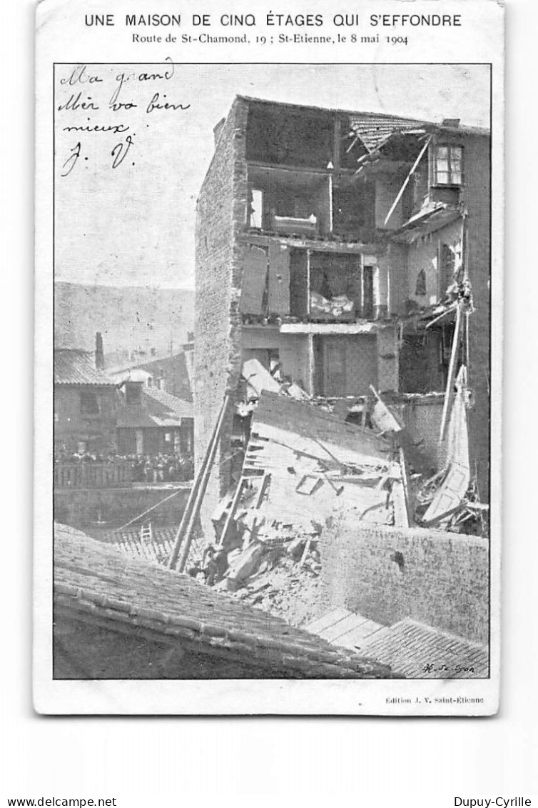 SAINT ETIENNE - Une Maison De Cinq étages Qui S'éffondre - Route De Saint Chamond - 8 Mai 1904 - état - Saint Etienne