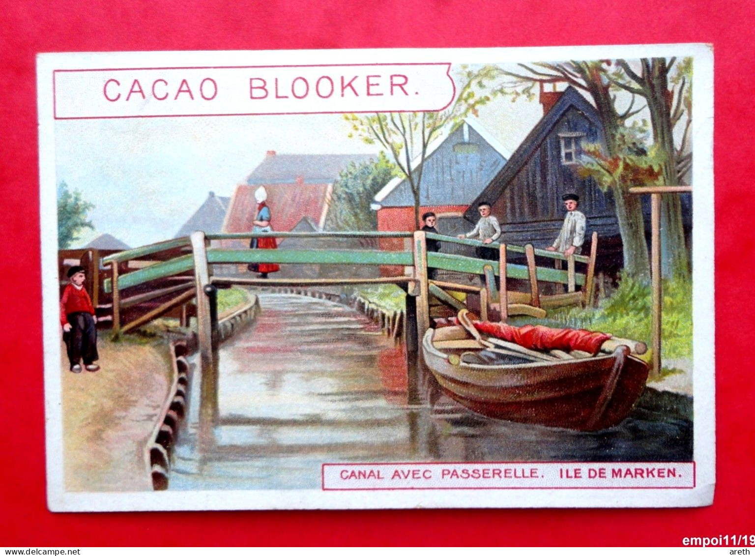 Chromo  CACAO BLOOKER - Canal Avec Passerelle- Ile De Marken (Pays Bas) - Autres & Non Classés