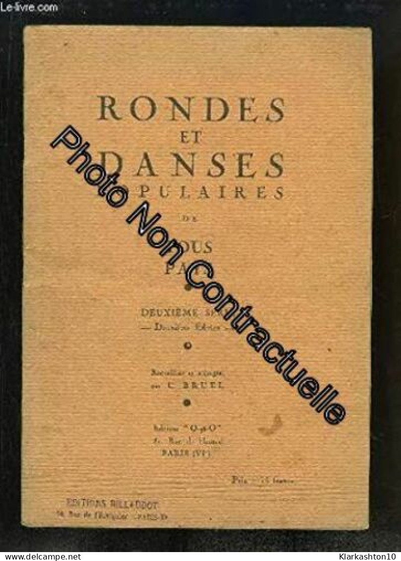 Rondes Et Danses Populaires De Tous Pays. 2ème Série - Other & Unclassified