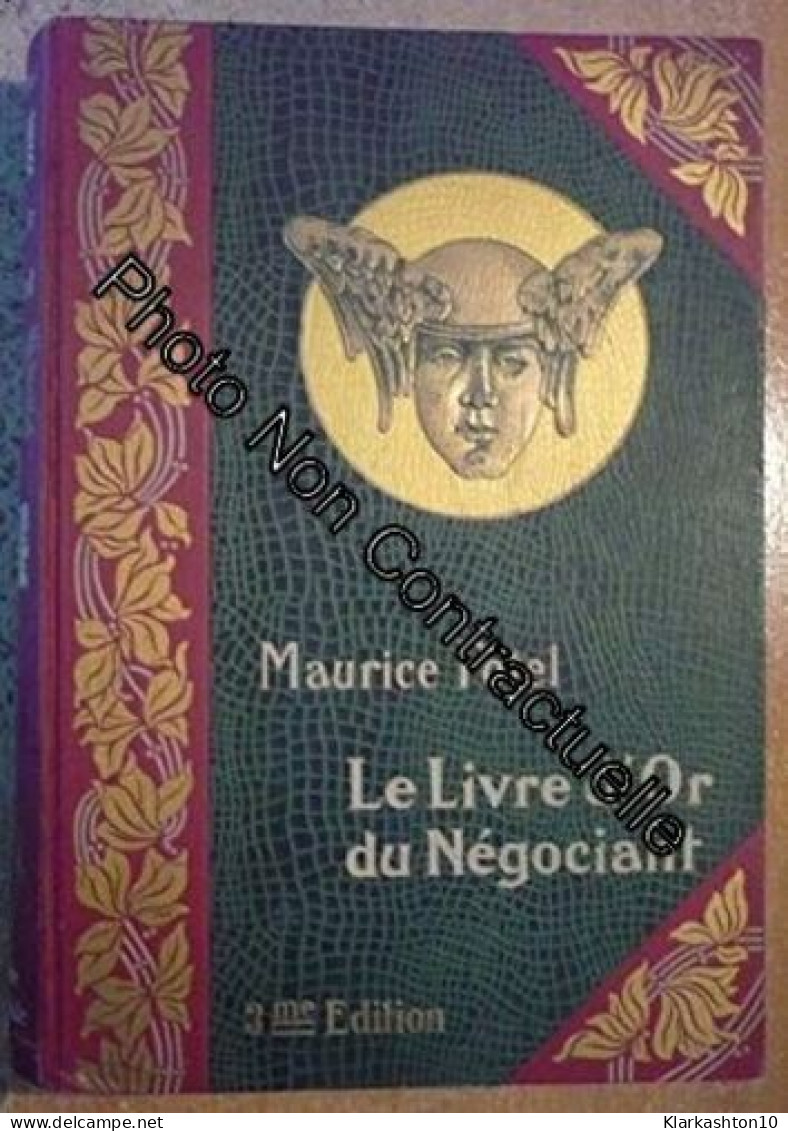 Le Livre D'or Du Négociant - Other & Unclassified