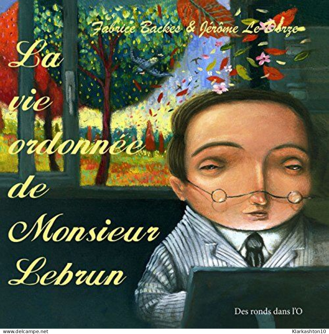 La Vie Ordonnée De Monsieur Lebrun - Autres & Non Classés