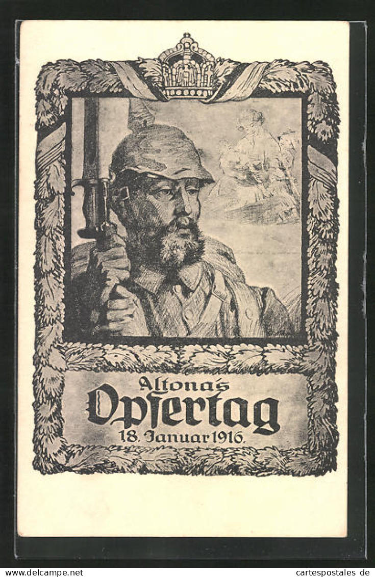 AK Hamburg-Altona, Opfertag 18. Januar 1916, Feldgrauer Mit Pickelhaube  - Guerre 1914-18