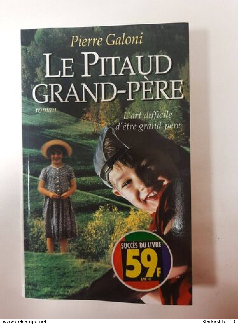 Le Pitaud Grand-pere - Autres & Non Classés