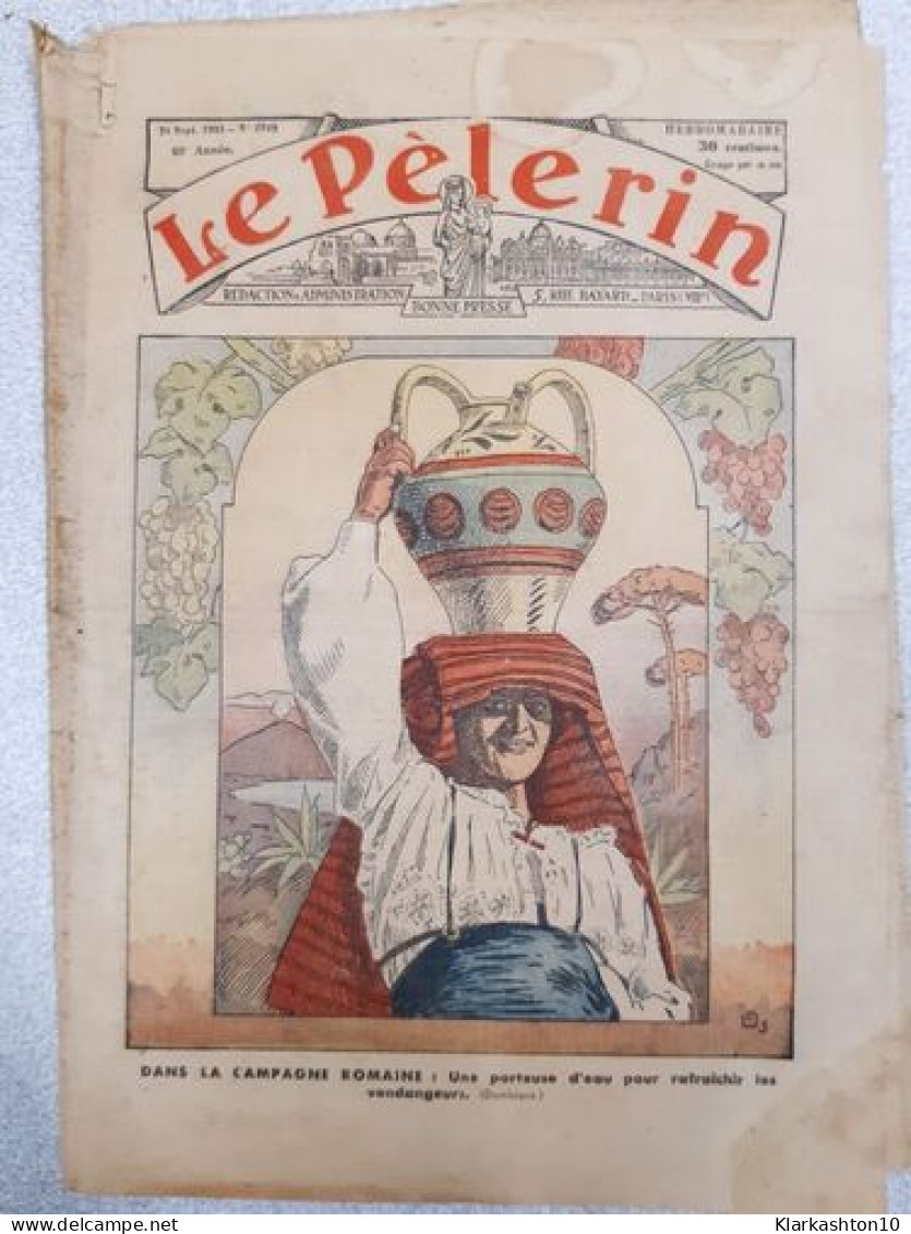Revue Le Pélerin N° 2918 - Unclassified