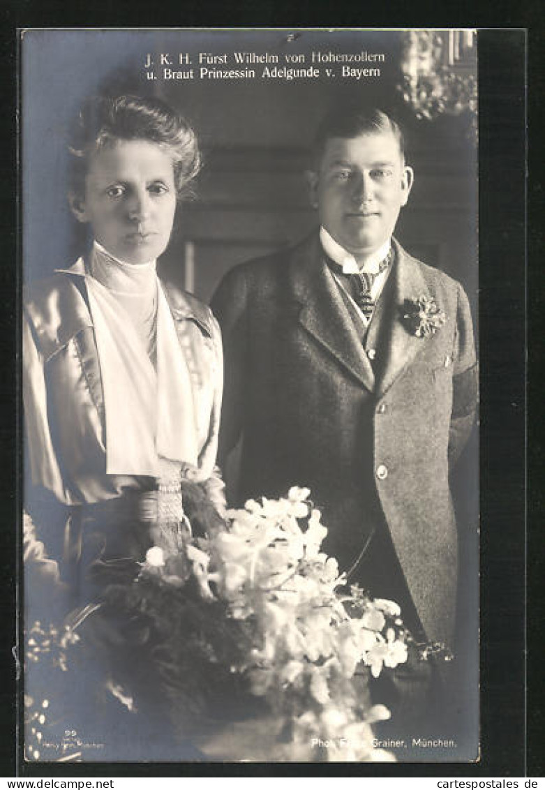 AK I. K. H. Fürst Wilhelm Von Hohenzollern Und Braut Prinzessin Adelgunde Von Bayern  - Koninklijke Families