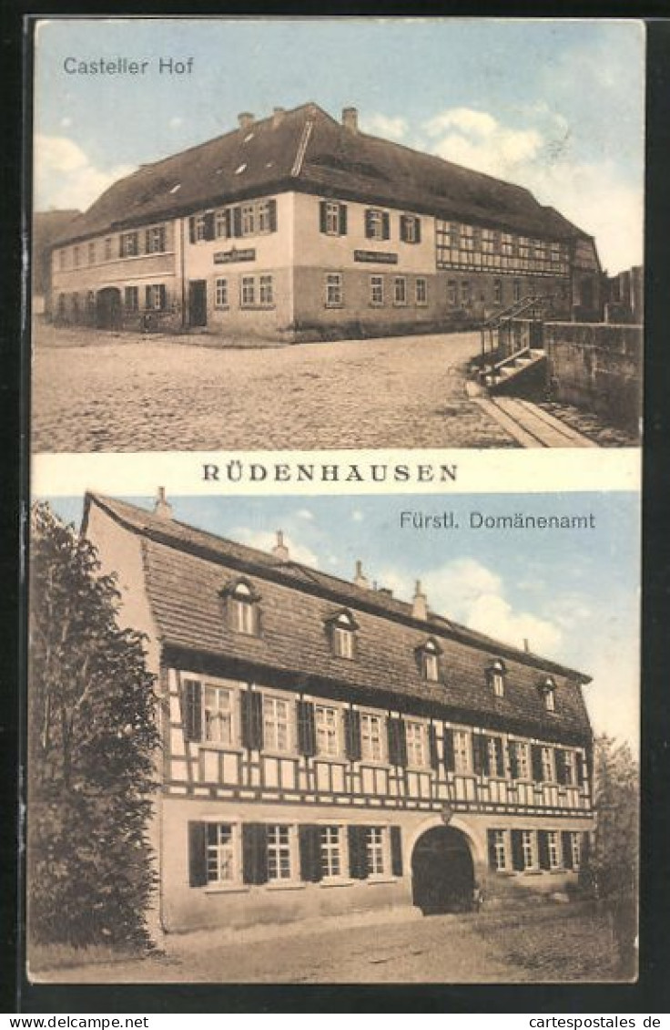AK Rüdenhausen, Gasthaus Casteller Hof, Fürstl. Domäneamt  - Hof