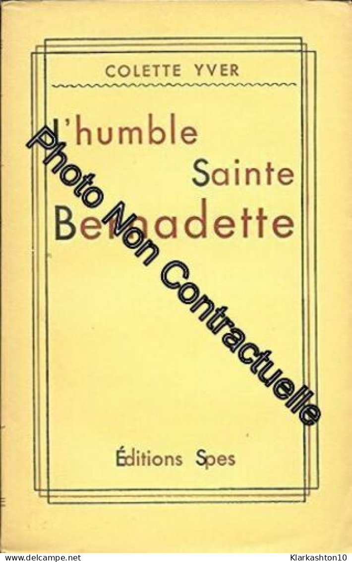 L'humble Saint Bernadette - Other & Unclassified