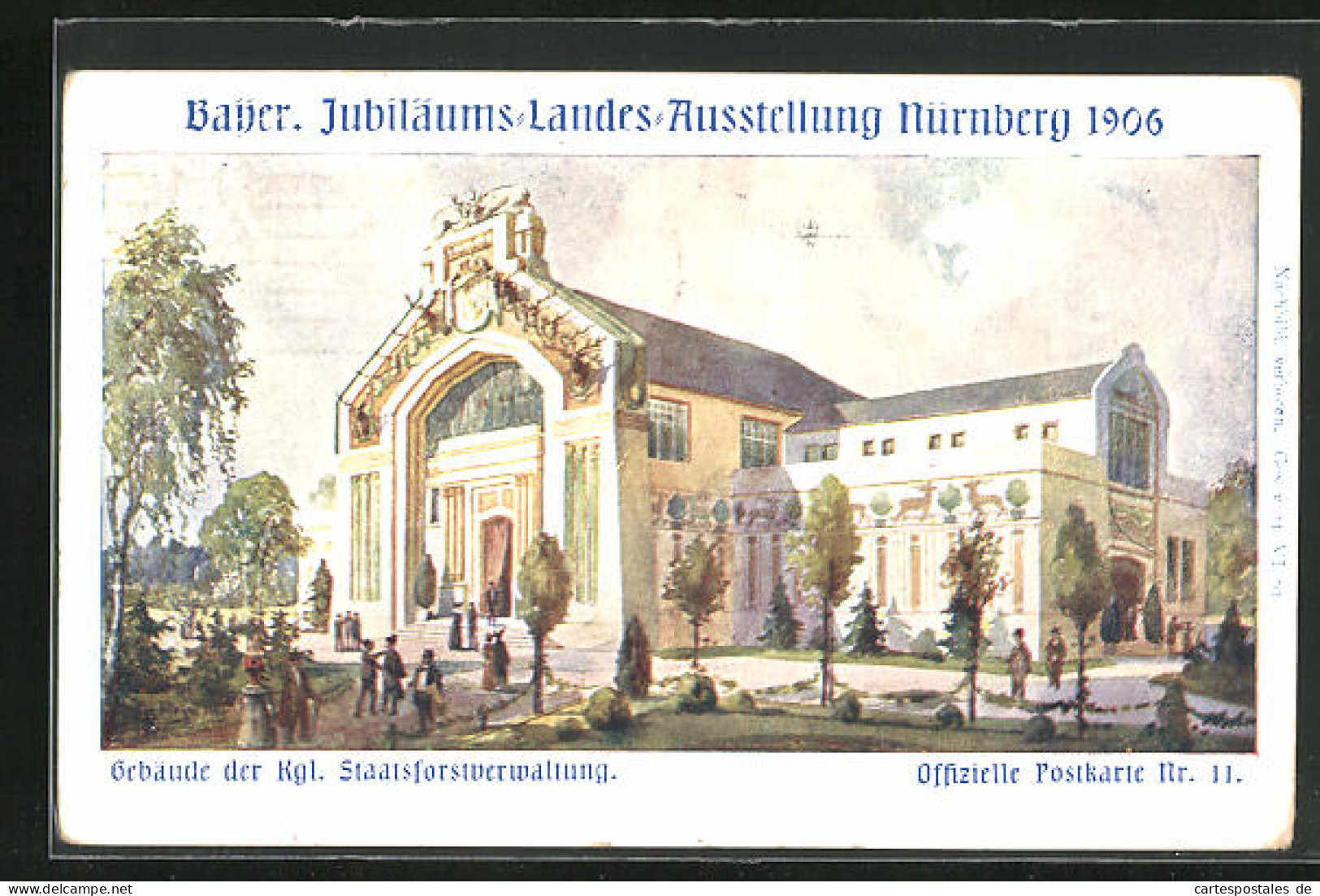 Künstler-AK Nürnberg, Bayer. Jubiläums-Landes-Ausstellung 1906, Gebäude Der Kgl. Staatsforstverwaltung  - Exhibitions
