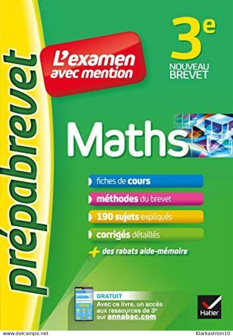 Maths 3e - Prépabrevet L'examen Avec Mention: Fiches Méthodes Et Sujets De Brevet - Autres & Non Classés