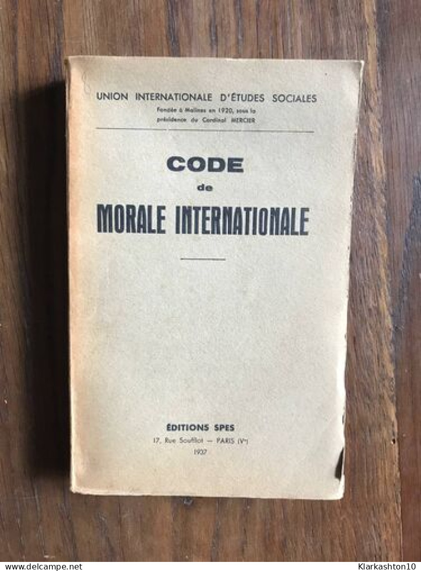 Code De Morale Internationale - Other & Unclassified