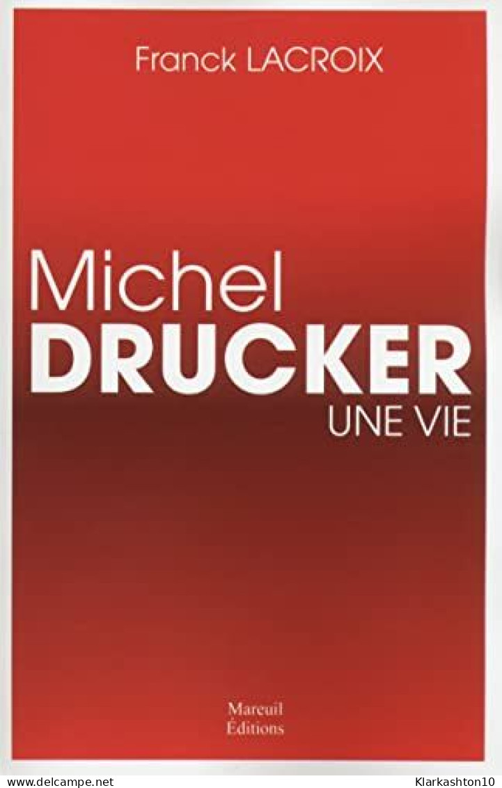 MICHEL DRUCKER UNE VIE - Other & Unclassified