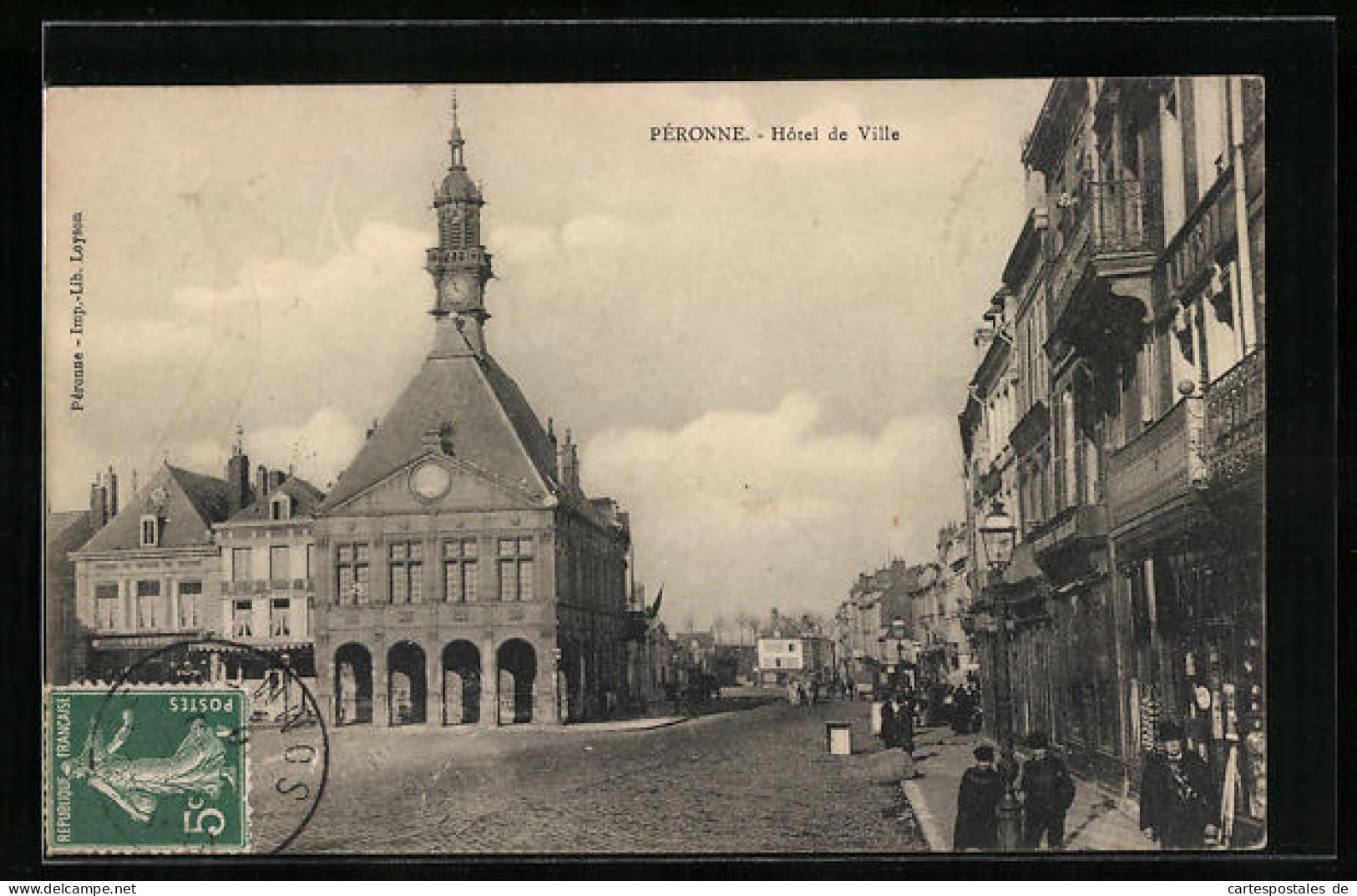 CPA Peronne, Hotel De Ville, Facade  - Peronne