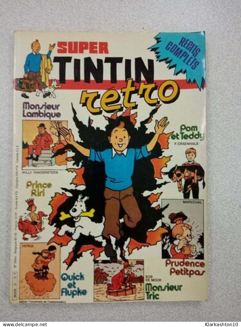 Super Tintin 21 Spécial Rétro - Non Classés