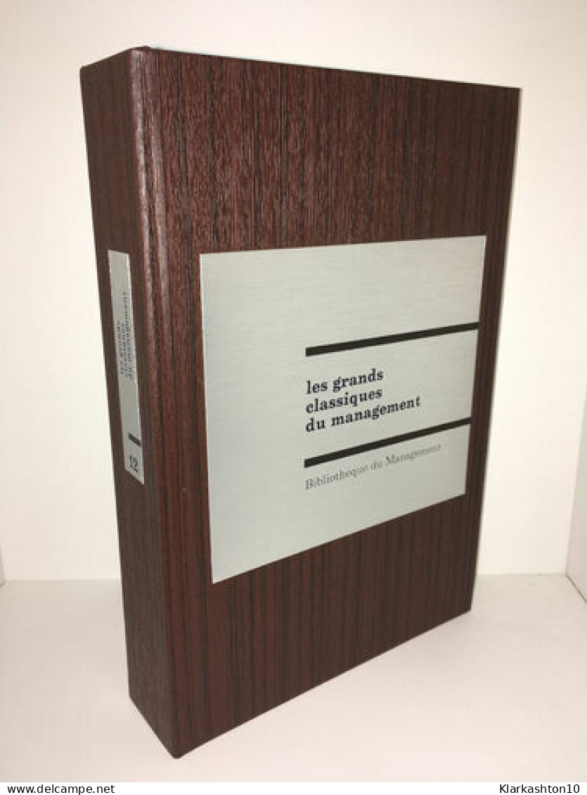 LES GRANDS CLASSIQUES DU MANAGEMENT Bibliothèque Tome 12 - Autres & Non Classés