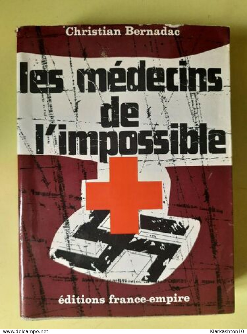 Les Médecins De L'impossible - Autres & Non Classés