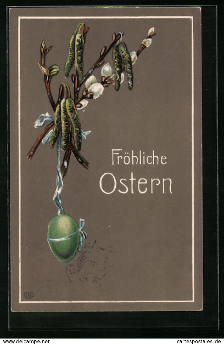 Präge-AK Fröhliche Ostern, Weidenkätzchen Mit Osterei  - Pâques