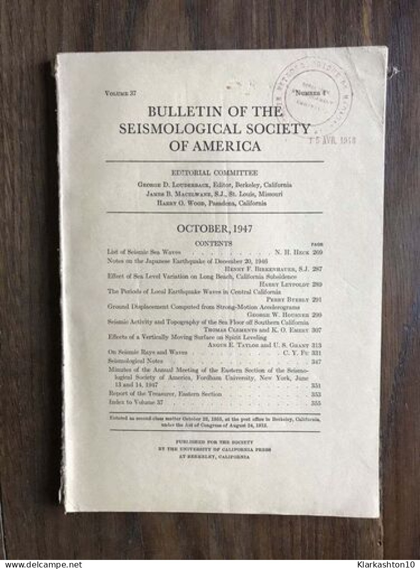 Bulletin Of The Seismological Society Of America - Vol.37 - Number 4 - October 1947 - Autres & Non Classés