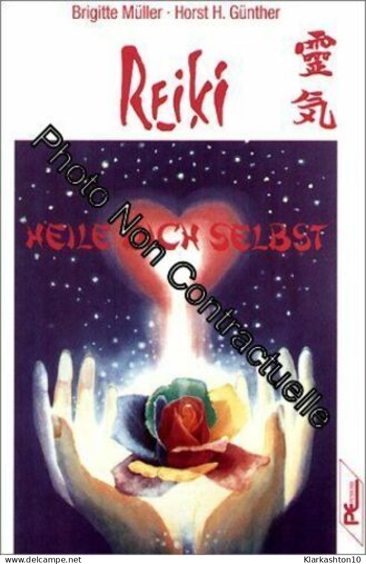 Reiki: Heile Dich Selbst - Other & Unclassified