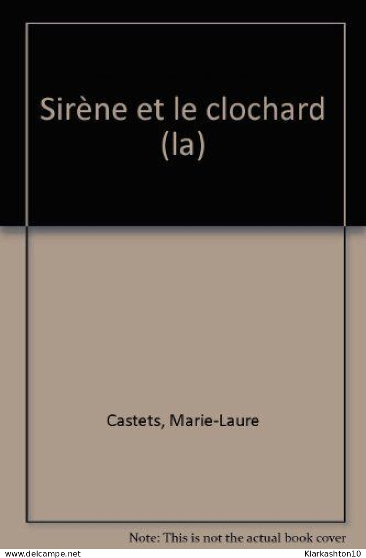 La Sirène Et Le Clochard - Other & Unclassified