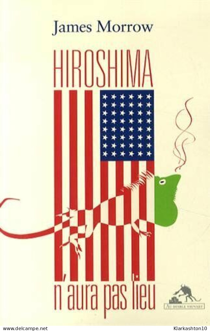 Hiroshima N'aura Pas Lieu - Other & Unclassified