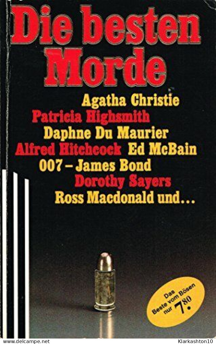 Die Besten Morde - 20 Mal Top-Crime - Christie Agatha Patricia Highsmith Und Daphne. DuMaurier - Autres & Non Classés