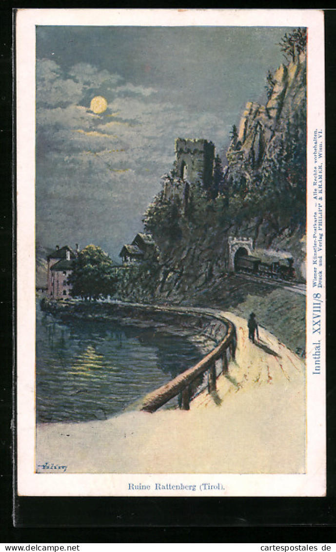Künstler-AK Philipp + Kramer Nr. XXVIII /8: Rattenberg, Ruine Und Eisenbahntunnel Im Mondlicht  - Other & Unclassified