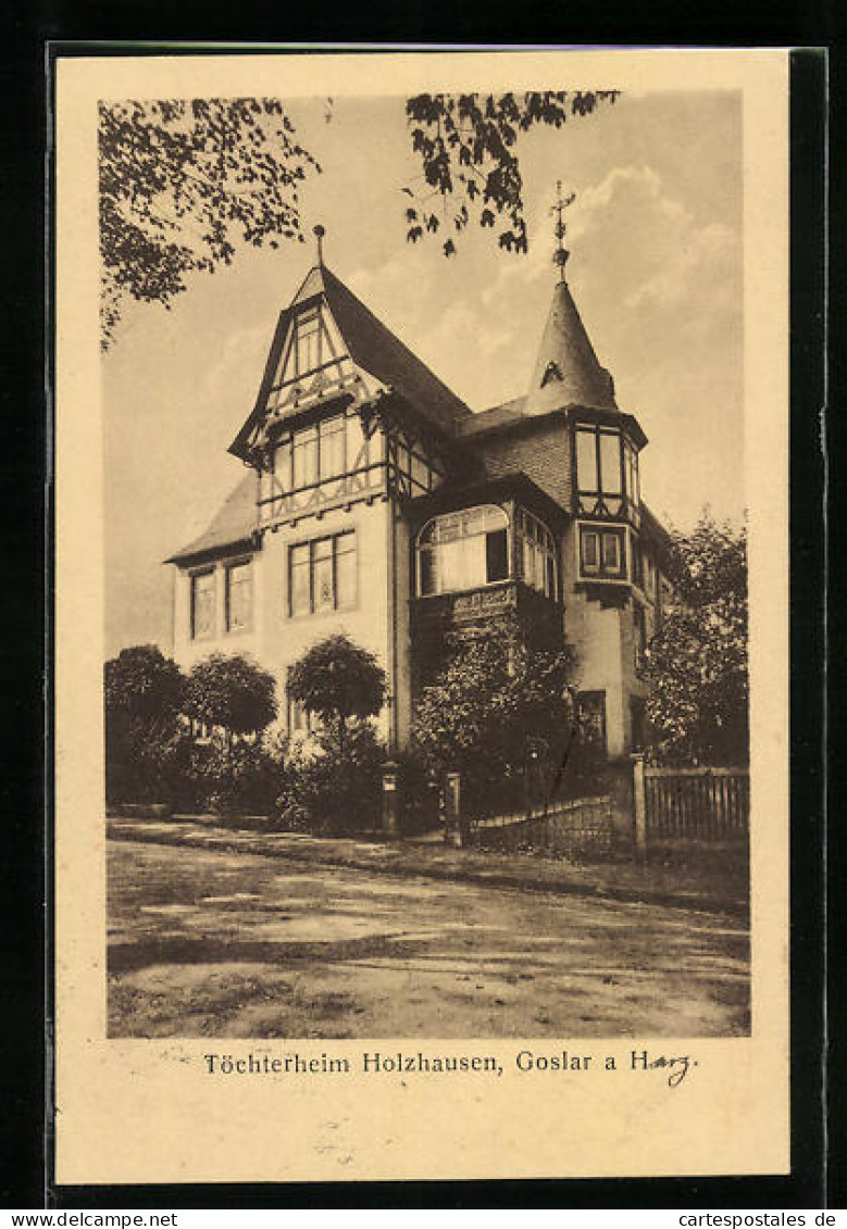 AK Goslar A. Harz, Töchterheim Holzhausen  - Goslar