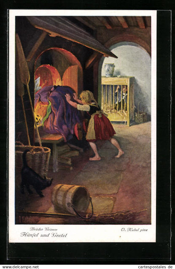 Künstler-AK Otto Kubel: Hänsel Und Gretel, Brüder Grimm, Gretel Stösst Die Böse Hexe In Den Ofen  - Fairy Tales, Popular Stories & Legends