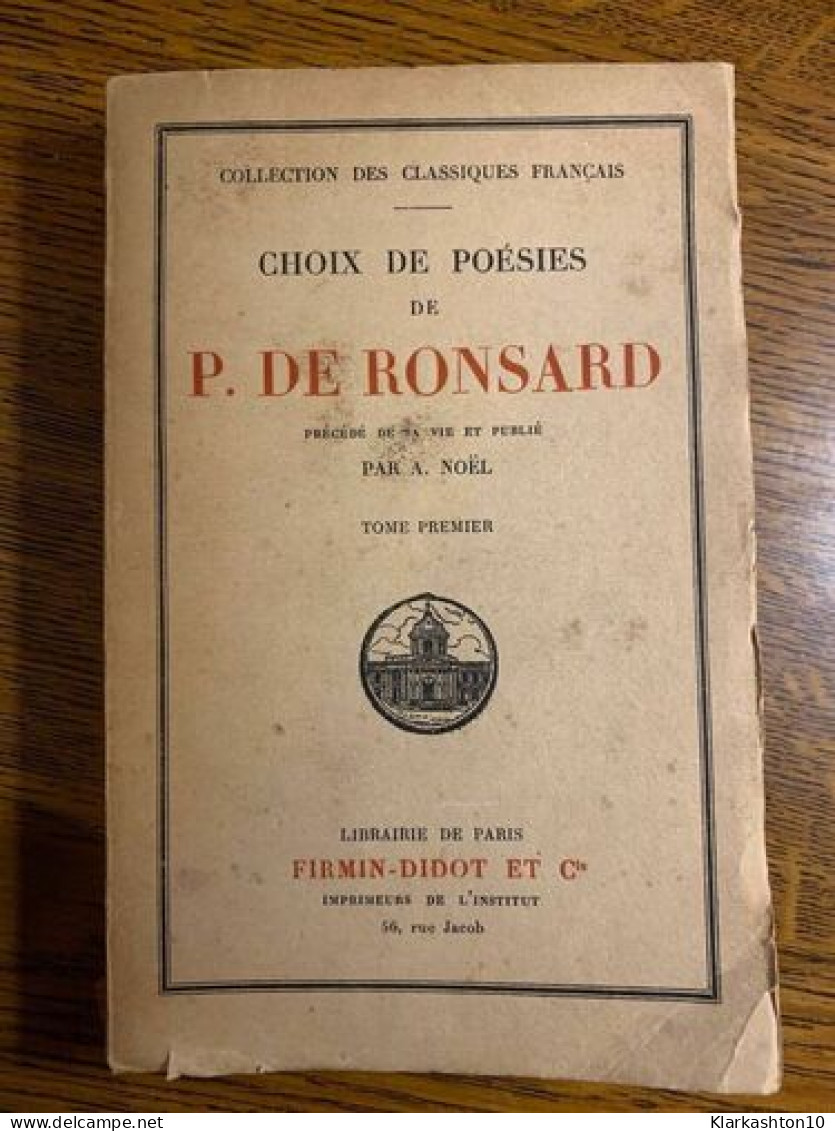 A Noel Choix De Poésies De P De Ronsard Et Cie - Autres & Non Classés