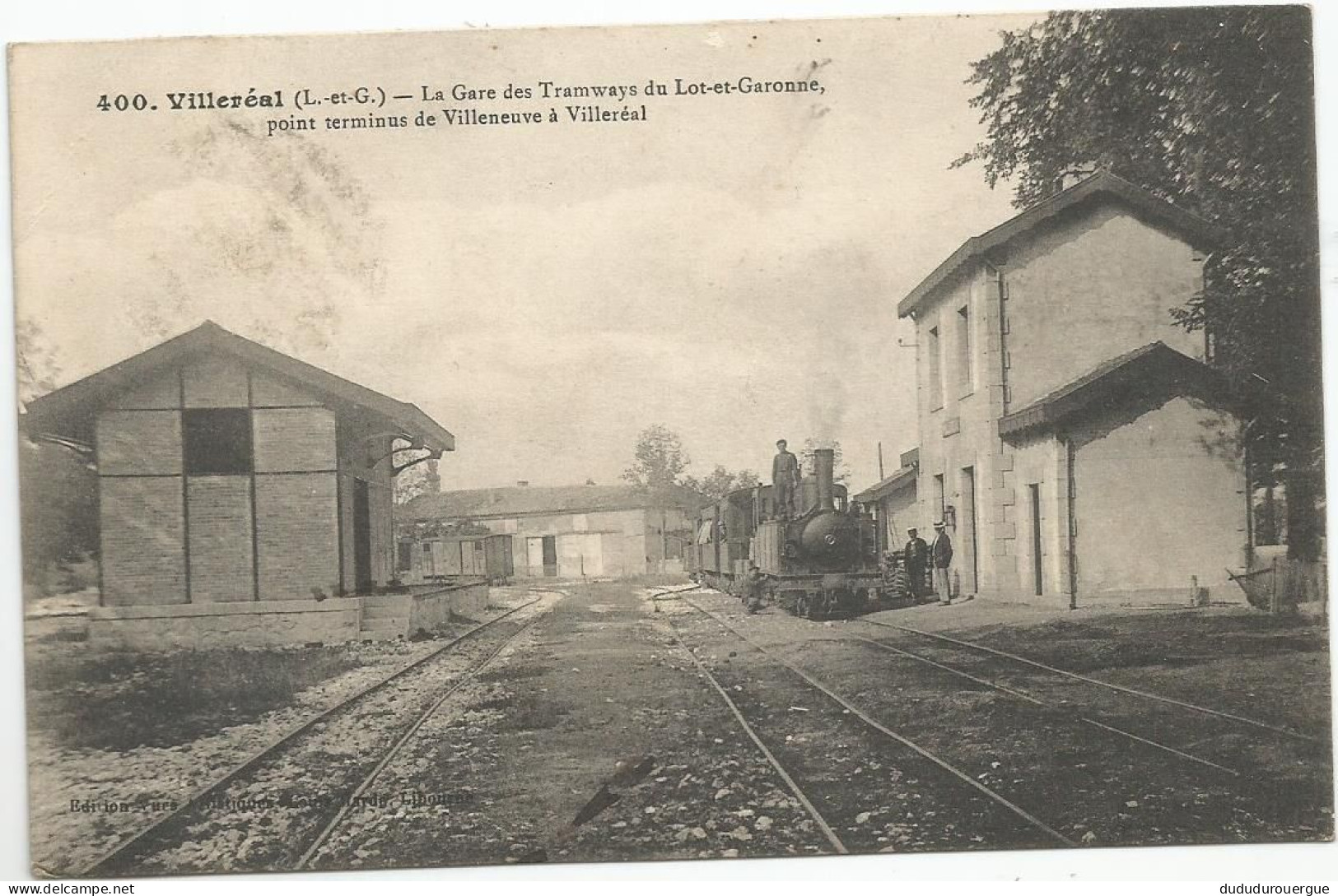 VILLEREAL : LA GARE DES TRANWAYS DU LOT - ET - GARONNE - Autres & Non Classés