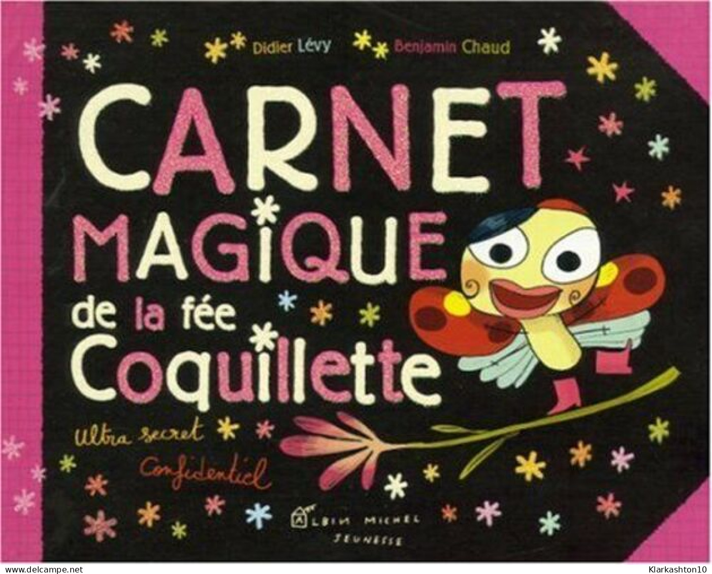 Carnet Magique De La Fée Coquillette - Other & Unclassified