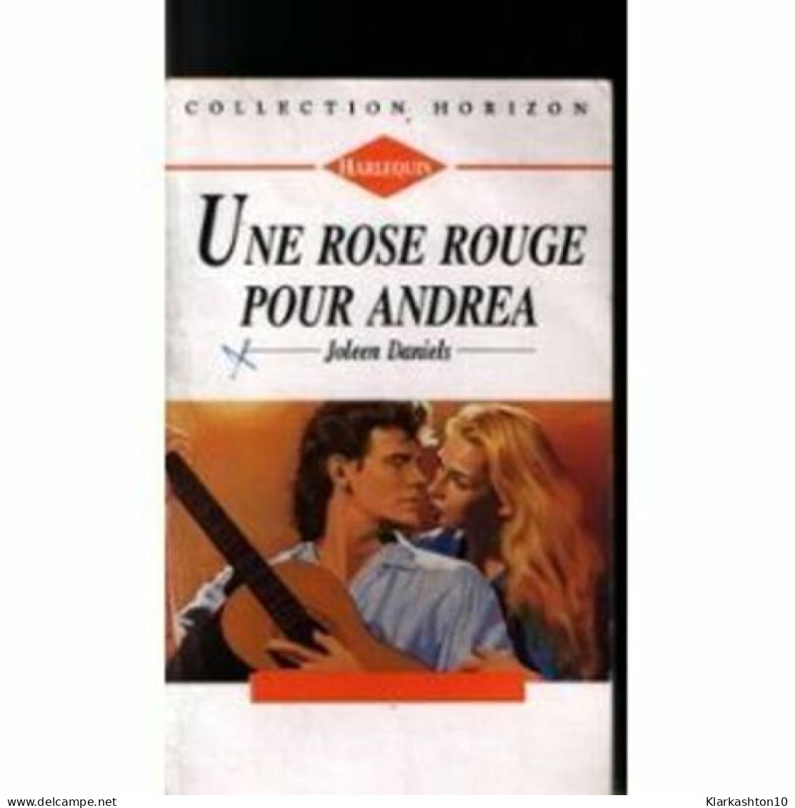 Une Rose Rouge Pour Andrea (Collection Horizon) - Other & Unclassified