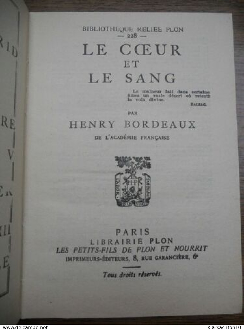 Le Coeur Et Le Sang Bibliothèque Reliée N228 - Other & Unclassified