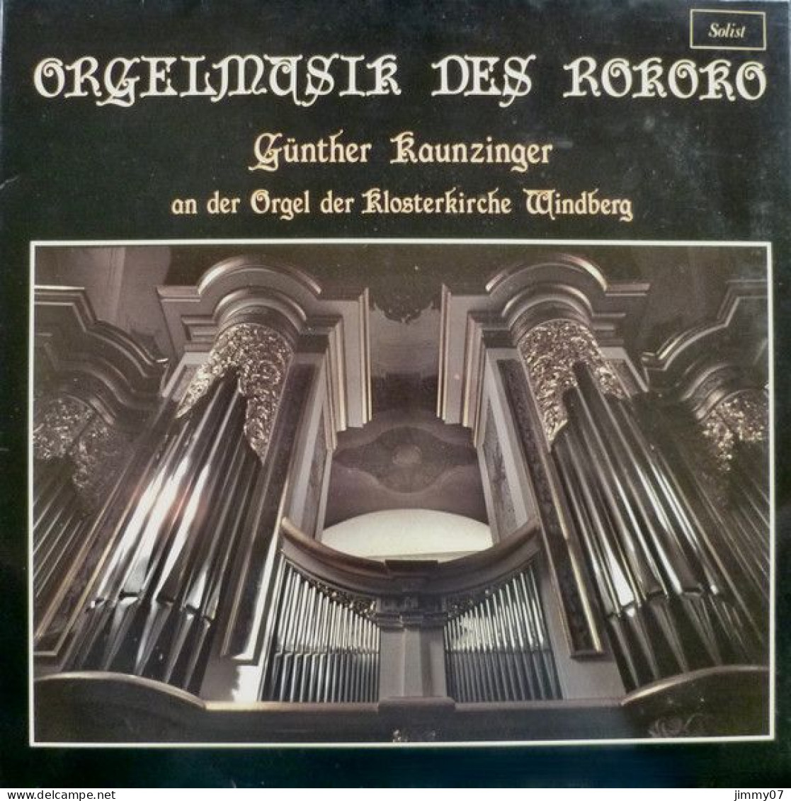Günther Kaunzinger - Orgelmusik Des Rokoko (LP, Album) - Klassik