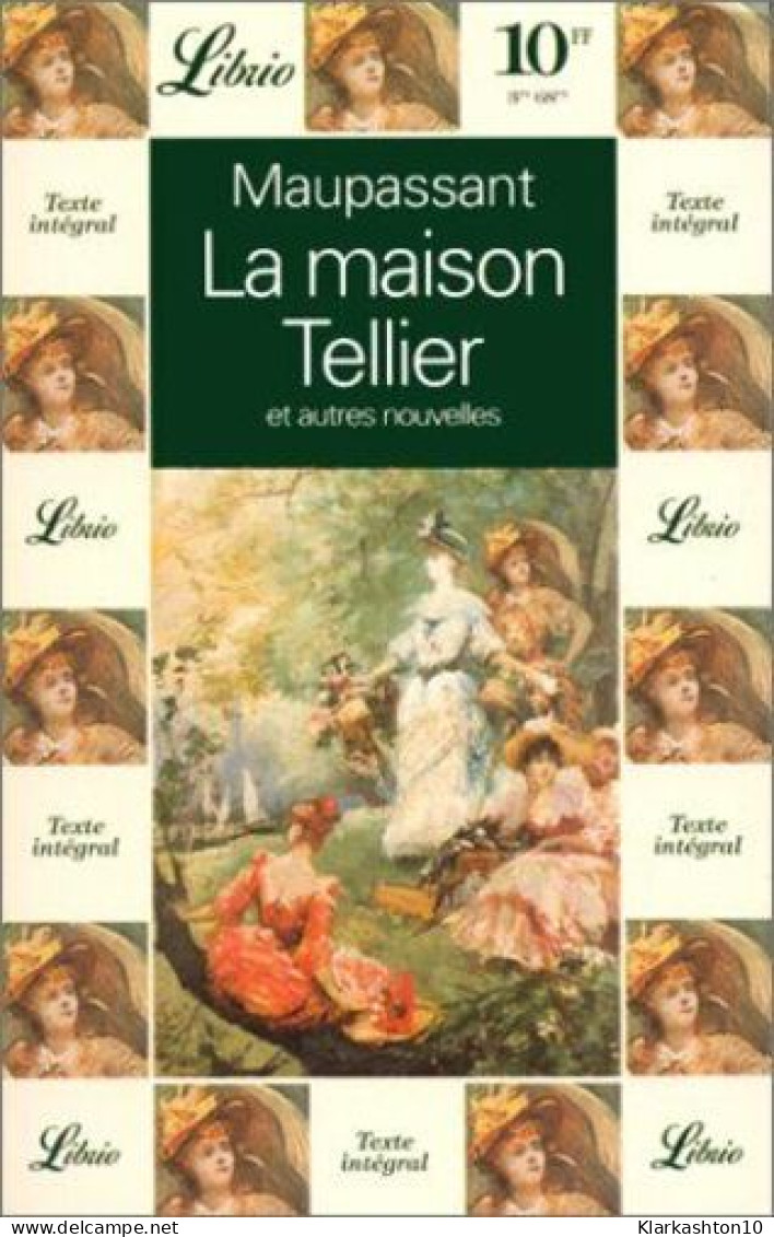 La Maison Tellier: Et Autres Nouvelles - Other & Unclassified