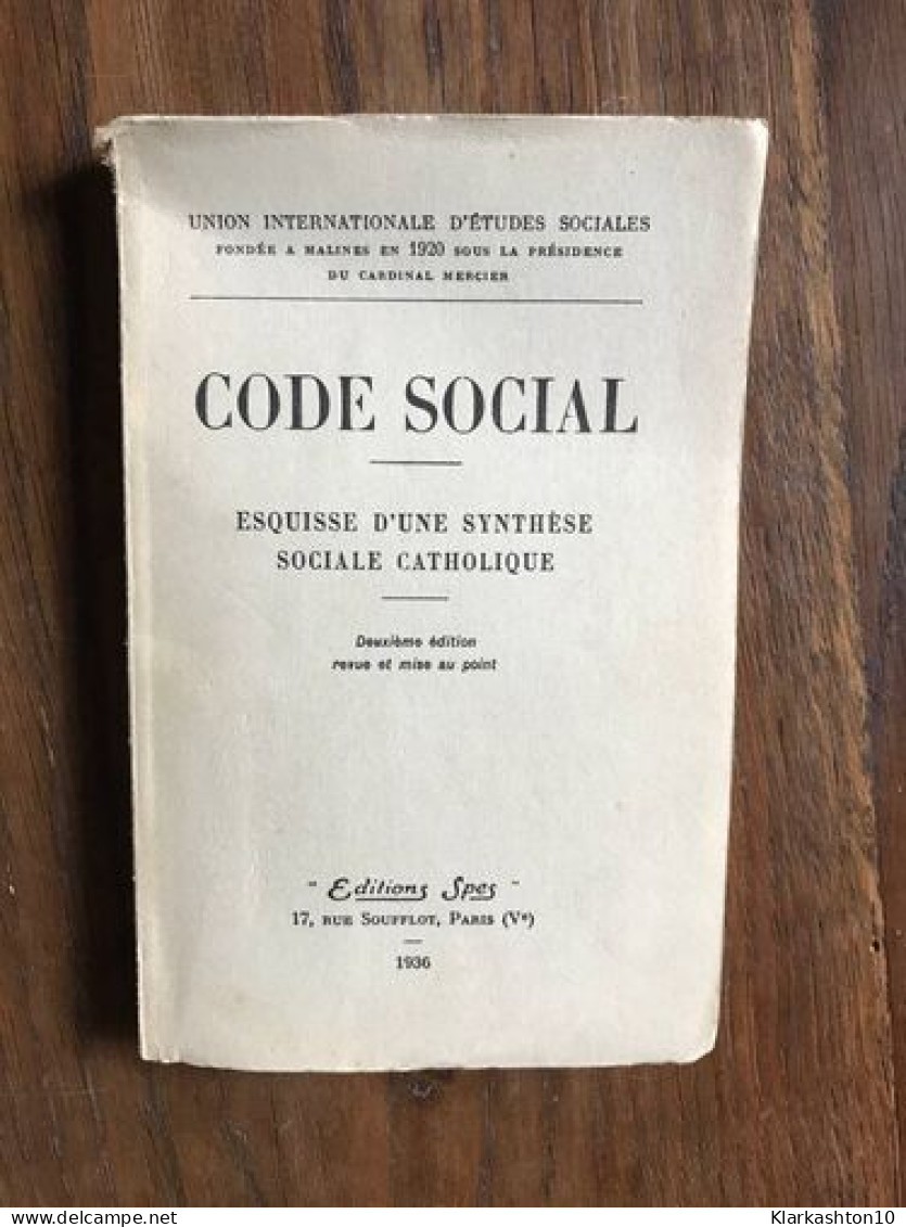 Code Social Esquisse D'une Synthèse Sociale Catholique - Other & Unclassified