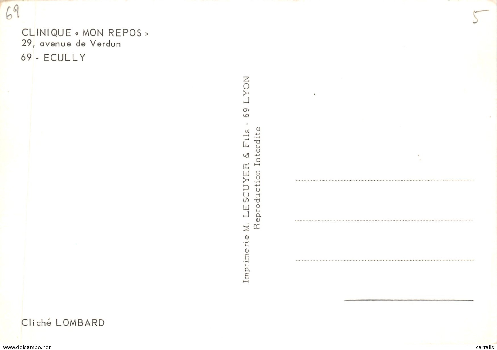 69-ECULY-CLINIQUE MON REPOS-N 592-D/0025 - Sonstige & Ohne Zuordnung