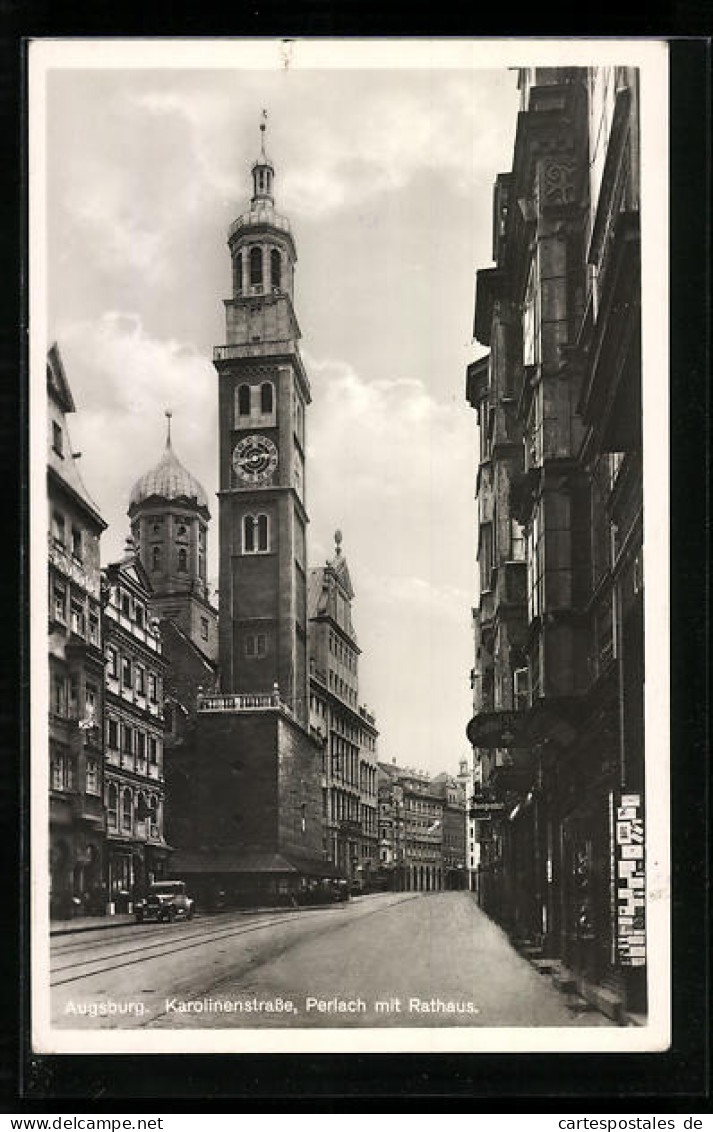 AK Augsburg, Karolinenstrasse, Perlach Mit Rathaus  - Augsburg