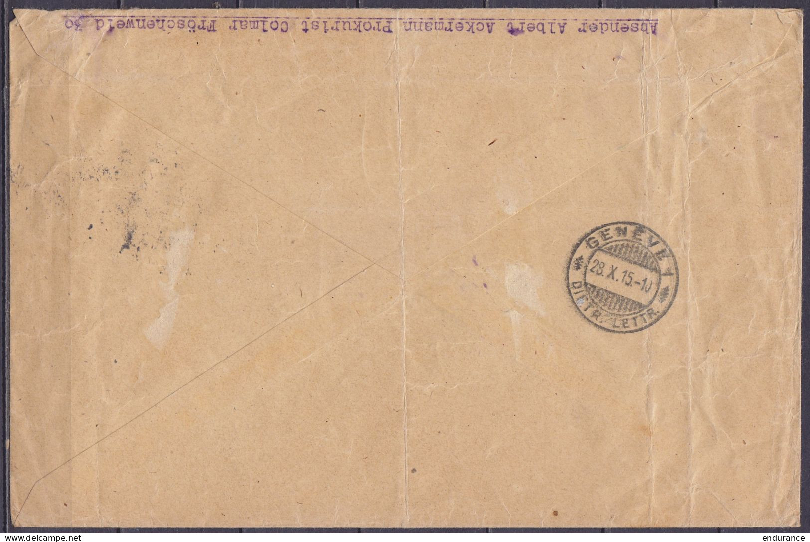 Alsace - Env. Recommandée Affr. 2x 20pf Càpt COLMAR /25.10.1915 Pour Pharmacien à GENF (Genêve) Suisse - Cachet Censure  - WW I