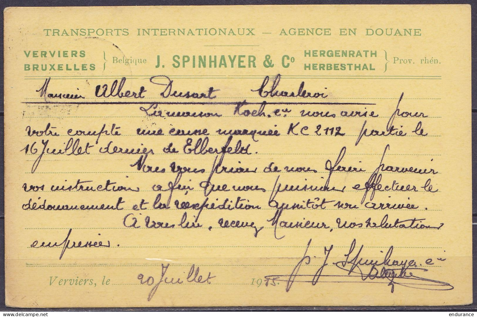 CP "Transports J.Spinhayer - Verviers, Bruxelles, Hergenrath, Herbesthal" Affr. OC2 Càpt VERVIERS /21.7.1915 Pour CHARLE - OC1/25 Generaal Gouvernement