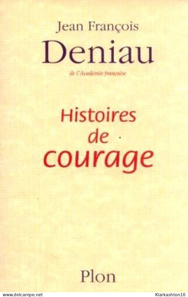 Histoires De Courage - Other & Unclassified