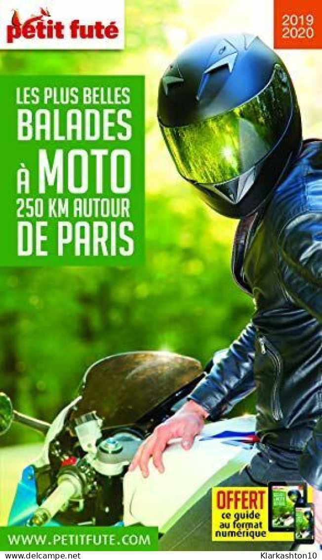 Guide Balades à Moto 250 Kms Autour De Paris 2019-2020 Petit Futé - Other & Unclassified